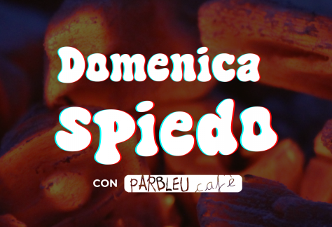 spiedo all'aperto con parbleu cafè