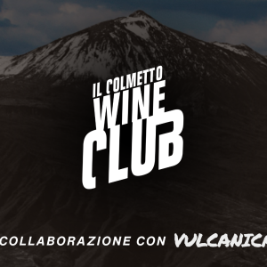 wine club con vulcanica distribuzione